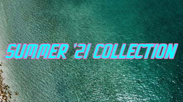 The Summer '21 Collection Line-Up